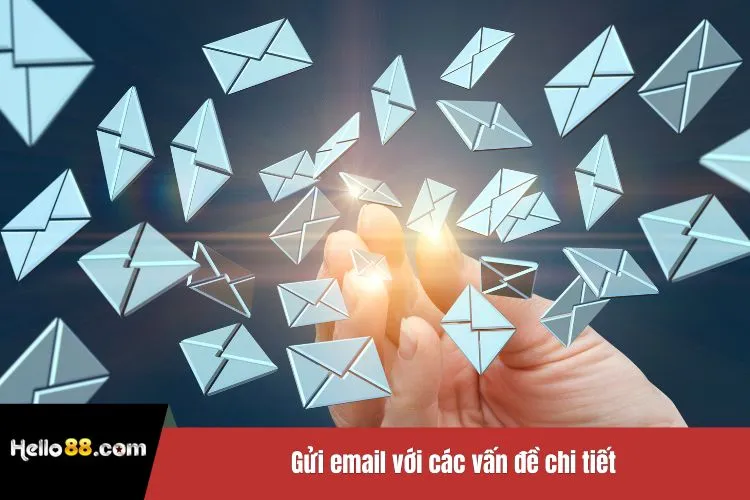 Gửi email với các vấn đề chi tiết
