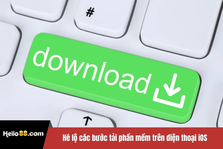 Hé lộ các bước tải phần mềm trên điện thoại iOS