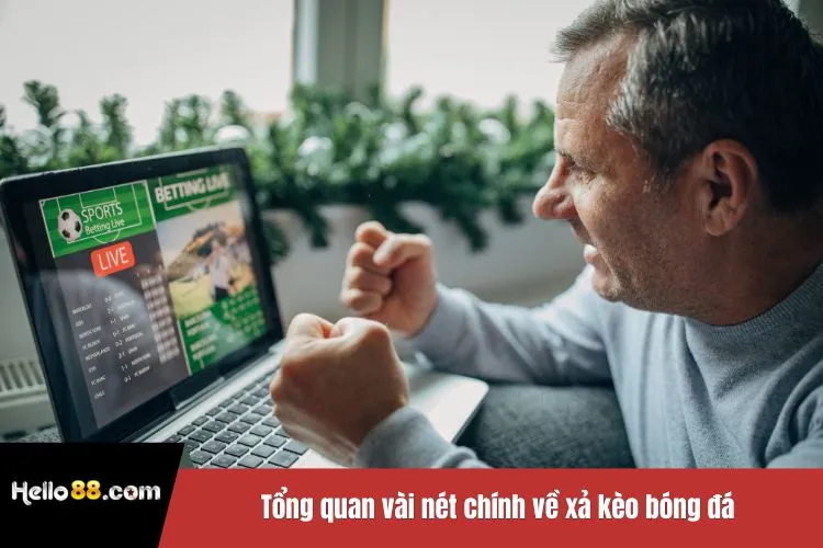 Tổng quan vài nét chính về xả kèo bóng đá