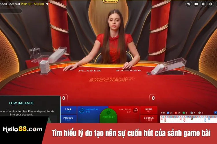Tìm hiểu lý do tạo nên sự cuốn hút của sảnh game bài