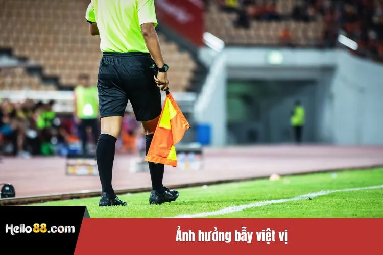 Ảnh hưởng bẫy việt vị